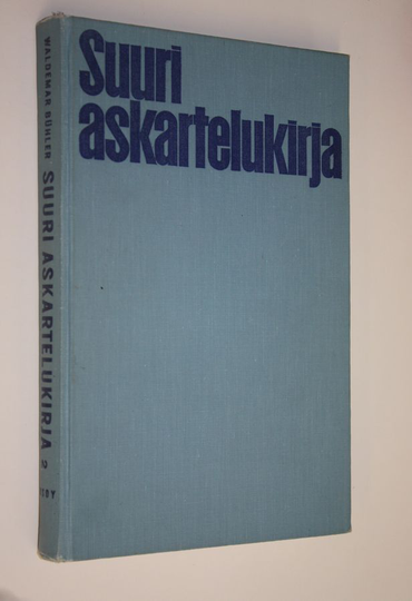 Waldemar Buhler : Suuri askartelukirja 2 : 413 valokuvaa ja piirrosta, 2 moniväriliitettä