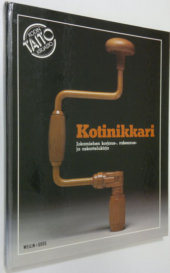 Lawrence ym. Clarke (engl. laitoksen toim.) : Kotinikkari : jokamiehen korjaus-, rakennus- ja askartelukirja