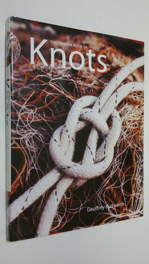 Geoffrey Budworth : The Hamlyn Book of Knots